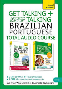 Get Talking and Keep Talking Brazilian Portuguese Total Audio Course 