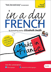 Beginner's French in a Day: Teach Yourself 