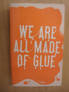 We are All Made of Glue [Large Print] 