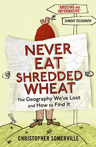 Never Eat Shredded Wheat 