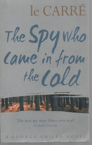 The Spy Who Came in from the Cold 