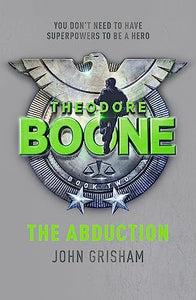 Theodore Boone: The Abduction 