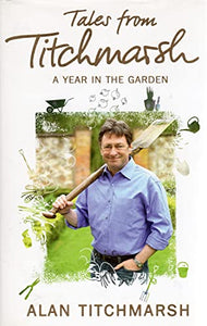 Tales from Titchmarsh 