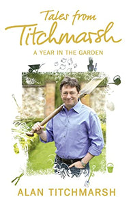 Tales from Titchmarsh 