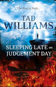 Sleeping Late on Judgement Day 