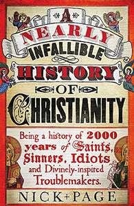 A Nearly Infallible History of Christianity 