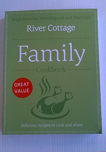 The River Cottage Family Cookbook 