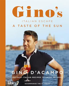 A Taste of the Sun: Gino's Italian Escape (Book 2) 