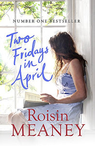 Two Fridays in April: From the Number One Bestselling Author 