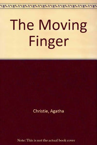 The Moving Finger 