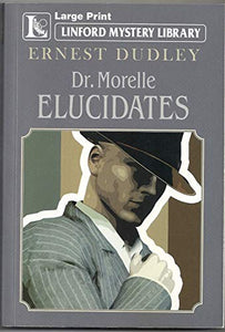 Dr. Morelle Elucidates 