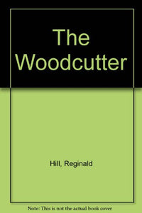 The Woodcutter 