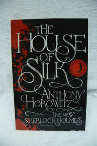 The House Of Silk 