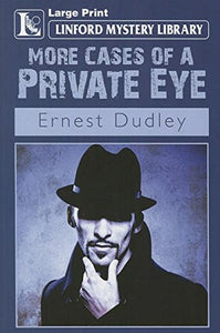 More Cases Of A Private Eye 