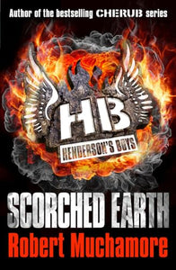 Henderson's Boys: Scorched Earth 