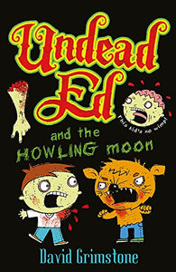 Undead Ed and the Howling Moon 