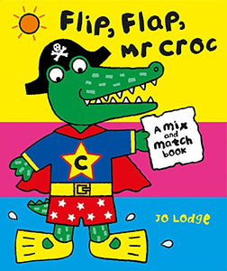 Mr Croc: Flip, Flap, Mr Croc 