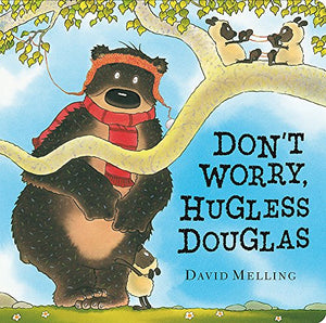 Don't Worry, Hugless Douglas Board Book 