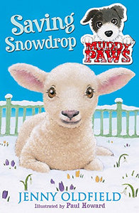 Muddy Paws: Saving Snowdrop 