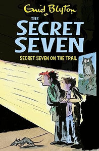 Secret Seven: Secret Seven On The Trail 