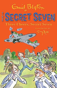 Secret Seven: Three Cheers, Secret Seven 