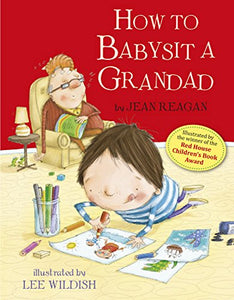 How to Babysit a Grandad 