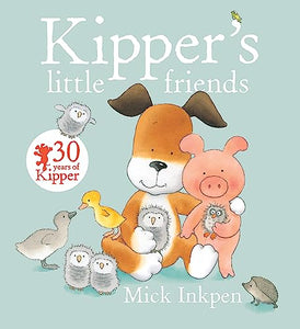 Kipper's Little Friends 