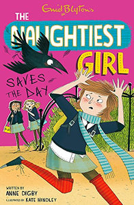 The Naughtiest Girl: Naughtiest Girl Saves The Day 