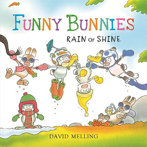 Funny Bunnies: Rain or Shine Board Book 