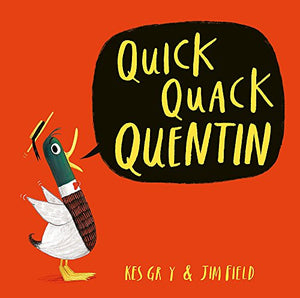 Quick Quack Quentin 