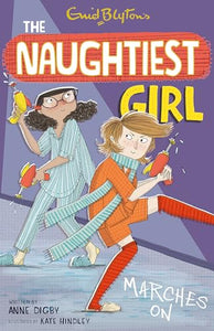 The Naughtiest Girl: Naughtiest Girl Marches On 