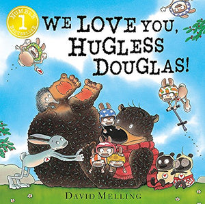 We Love You, Hugless Douglas! Board Book 