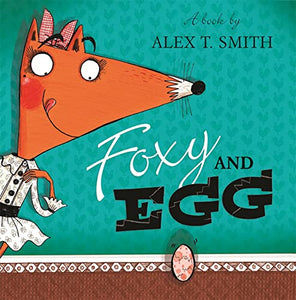 Foxy and Egg 