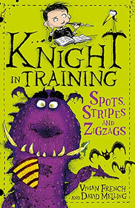 Knight in Training: Spots, Stripes and Zigzags 