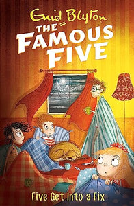 Famous Five: Five Get Into A Fix 