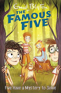 Famous Five: Five Have A Mystery To Solve 