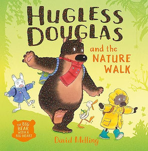 Hugless Douglas and the Nature Walk 