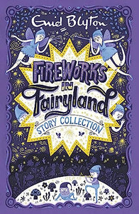 Fireworks in Fairyland Story Collection 