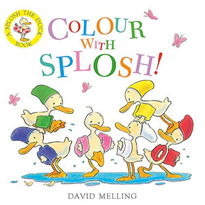 Splosh!: Colour with Splosh! 