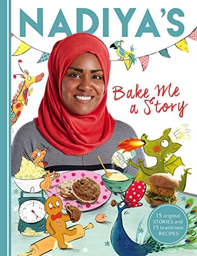 Nadiya's Bake Me a Story