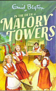 In the Fifth At Malory Towers 