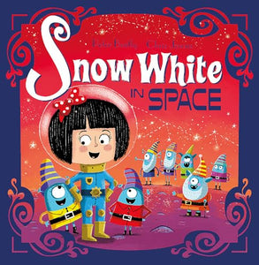 Futuristic Fairy Tales: Snow White in Space 