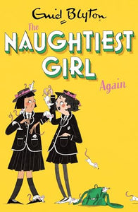 The Naughtiest Girl: Naughtiest Girl Again 