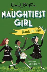 The Naughtiest Girl: Naughtiest Girl Wants To Win 