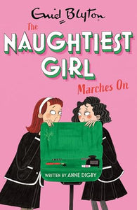 The Naughtiest Girl: Naughtiest Girl Marches On 