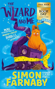 The Wizard and Me: More Misadventures of Bubbles the Guinea Pig 