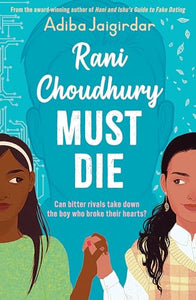 Rani Choudhury Must Die 