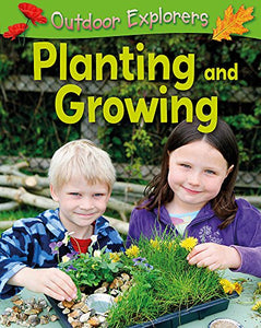 Planting and Growing 