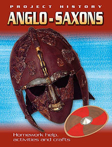 Project History: The Anglo-Saxons 