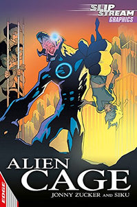 EDGE: Slipstream Graphic Fiction Level 1: Alien Cage 